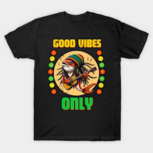 Good vibes only T-Shirt